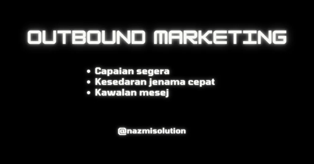 Outbound Marketing: Strategi Relevan?
