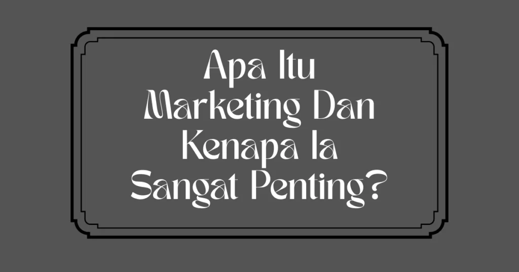 apa itu marketing business visibility