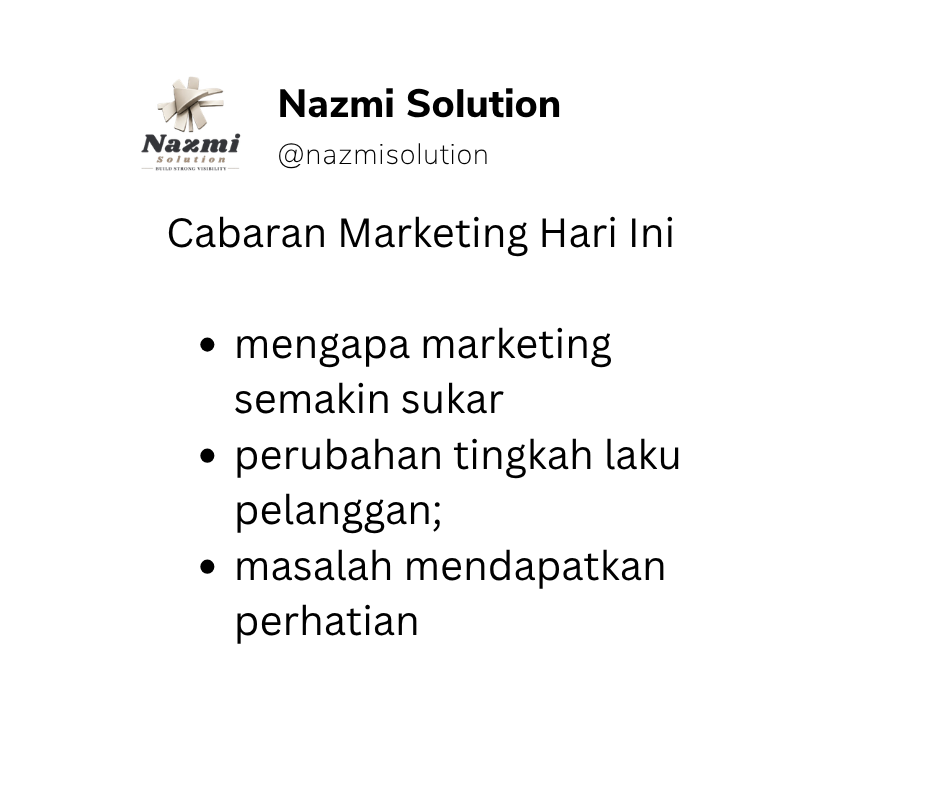 Cabaran Marketing Hari Ini: Apa Yang Bisnes Perlu Hadapi?