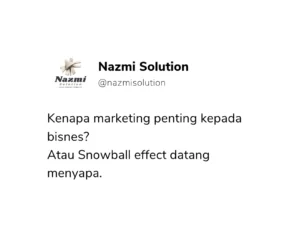 Kenapa Marketing Penting kepada Bisnes?